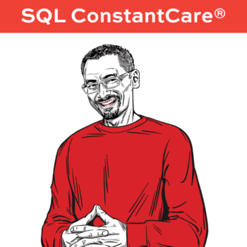 Announcing 30-Day Free Trials for SQL ConstantCare®. Check Your SQL Servers Now.