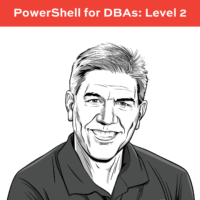 PowerShell for DBAs: Level 2