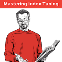 Mastering Index Tuning