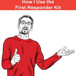How I Use the First Responder Kit