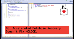 No, Accelerated Database Recovery Doesn't Fix NOLOCK.